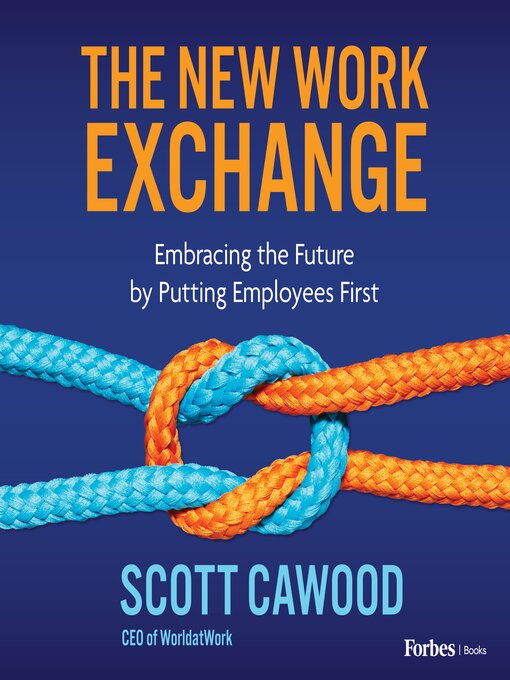 Title details for The New Work Exchange by Scott Cawood - Available